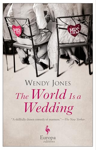 The World Is a Wedding: In Which the Unexpected Nature of Reality Surprises Mister Wilfred Price