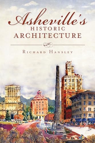 Asheville's Historic Architecture