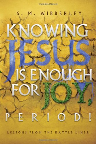 Knowing Jesus Is Enough for Joy, Period!