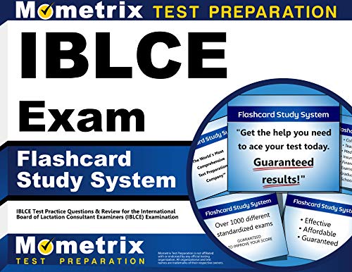 Iblce Exam Flashcard Study System: IBLCE Test Practice Questions & Review for the International Board of Lactation Consultant Examiners (IBLCE) Examination