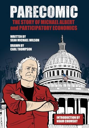 Parecomic: The Story of Michael Albert and Participatory Economics