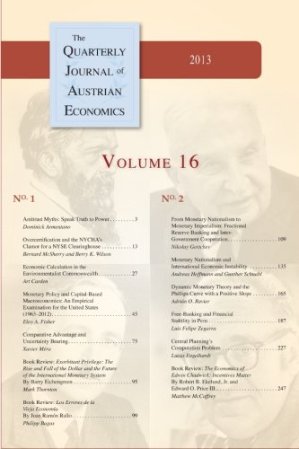 The Quarterly Journal of Austrian Economics: 2013 Volume 16