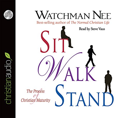 Sit Walk Stand: The Process of Christian Maturity
