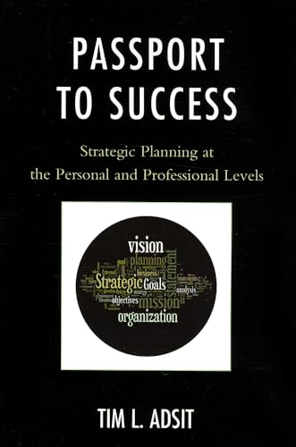 Passport to Success: Strategic Planning at the Personal and Professional Levels
