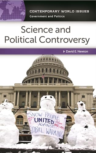 Science and Political Controversy: A Reference Handbook (Contemporary World Issues)