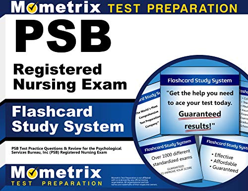 PSB Registered Nursing Exam Flashcard Study System: PSB Test Practice Questions & Review for the Psychological Services Bureau, Inc (PSB) Registered Nursing Exam (Cards)