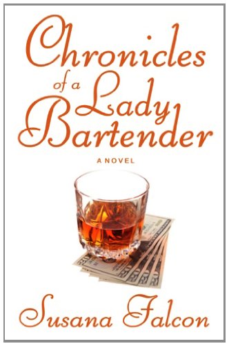 Chronicles Of A Lady Bartender