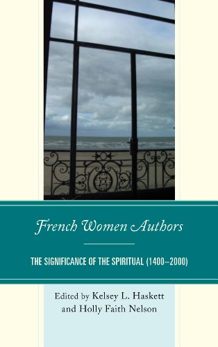 French Women Authors: The Significance of the Spiritual, 1400–2000