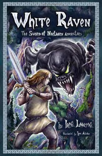 White Raven: The Sword of Northern Ancestors