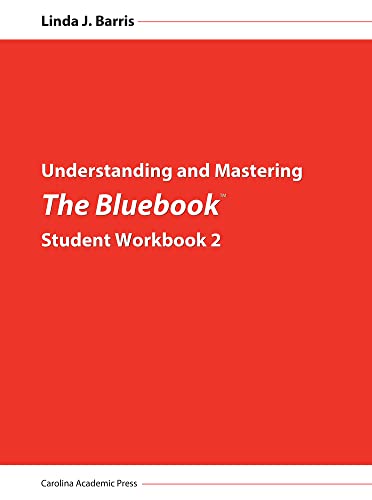 Understanding and Mastering the Bluebook 2