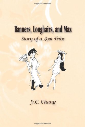 Banners, Longhairs, and Maz: Story of a Lost Tribe