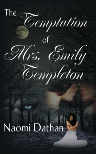 The Temptation of Mrs. Emily Templeton