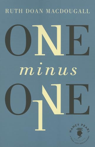 One Minus One: 0 (Nancy Pearl’s Book Lust Rediscoveries)