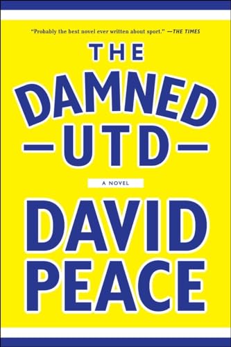 The Damned Utd: A Novel