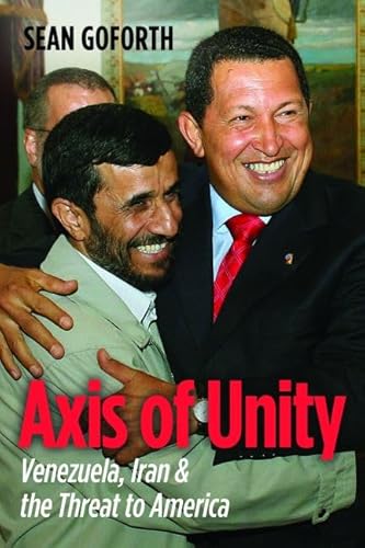 Axis of Unity: Venezuela, Iran & the Threat to America