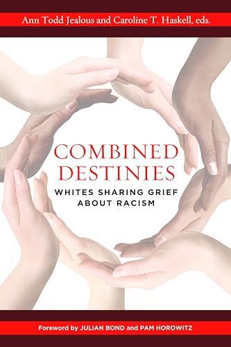 Combined Destinies: Whites Sharing Grief about Racism