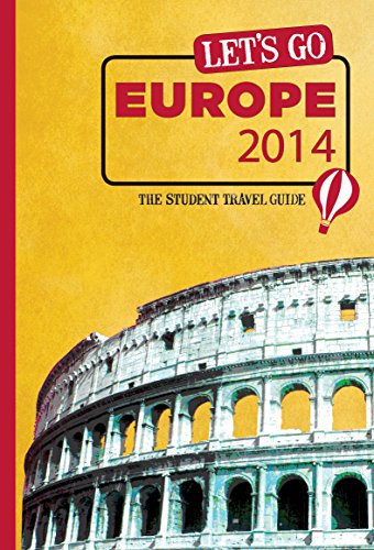 Let's Go Europe 2014: The Student Travel Guide