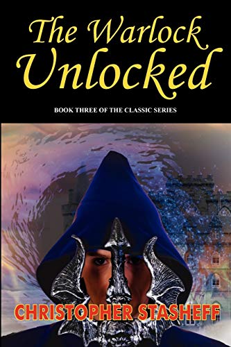 The Warlock Unlocked (Warlock of Gramarye) (Warlock Series)