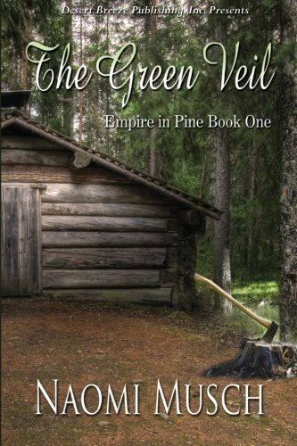 The Green Veil: Volume 1 (Empire in Pine)