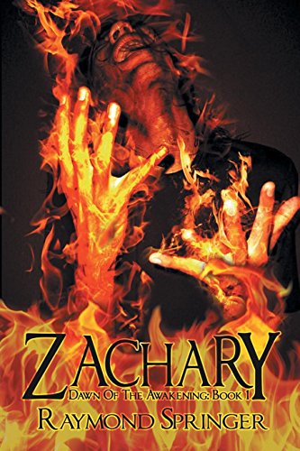 Zachary: Dawn Of The Awakening, Book I