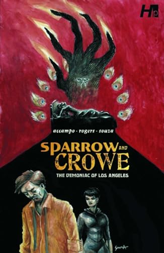 Sparrow and Crowe: The Demoniac of Los Angeles