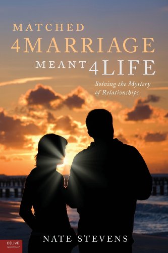 Matched 4 Marriage Meant 4 Life: Solving the Mystery of Relationships