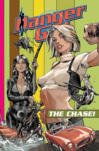 Danger Girl: The Chase