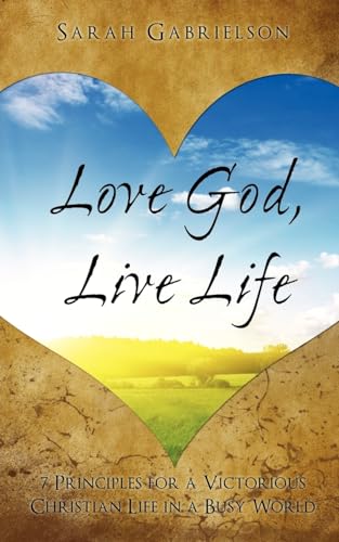 Love God, Live Life