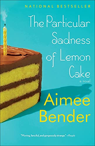 The Particular Sadness of Lemon Cake
