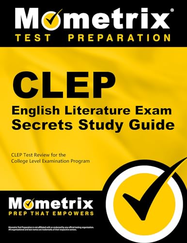 CLEP English Literature Exam Secrets: CLEP Test Review for the College Level Examination Program (Mometrix Secrets Study Guides)