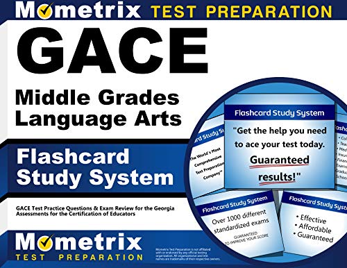 Gace Middle Grades Language Arts Flashcard Study System: Gace Test Practice Questions & Exam Review for the Georgia Assessments for the Certification of Educators