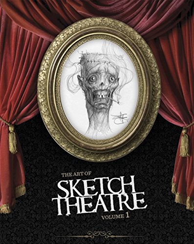The Art of Sketch Theatre Volume 1