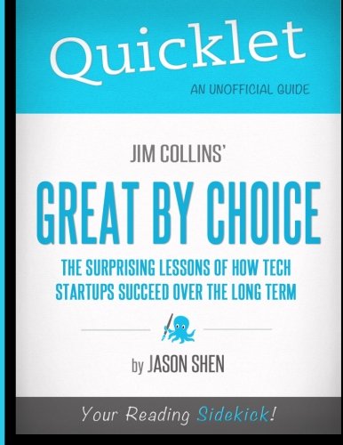Quicklet - Jim Collins' Great By Choice