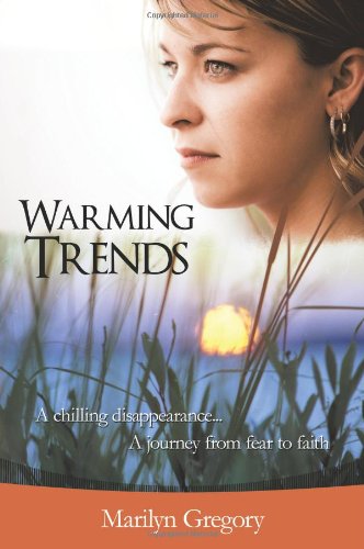 Warming Trends: A Chilling Disappearance... a Journey from Fear to Faith