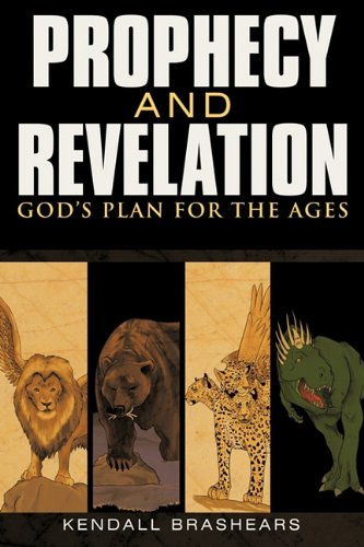 Prophecy and Revelation - God's Plan for the Ages
