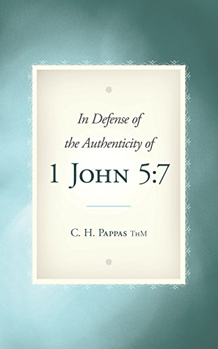 In Defense of the Authenticity of 1 John 5:7