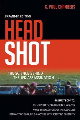 Head Shot: The Science Behind the JFK Assassination