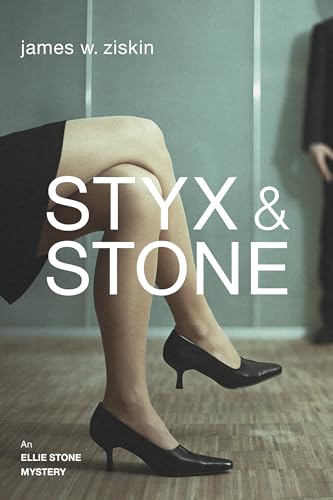 Styx & Stone: An Ellie Stone Mystery (Volume 1) (Ellie Stone Mysteries)