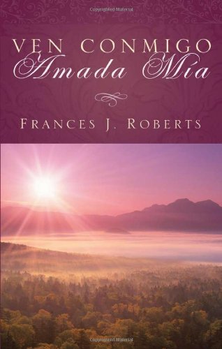 Ven Conmigo Amada Mia