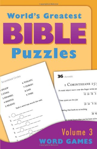 The World's Greatest Bible Puzzles--Volume 3 (Word Games)