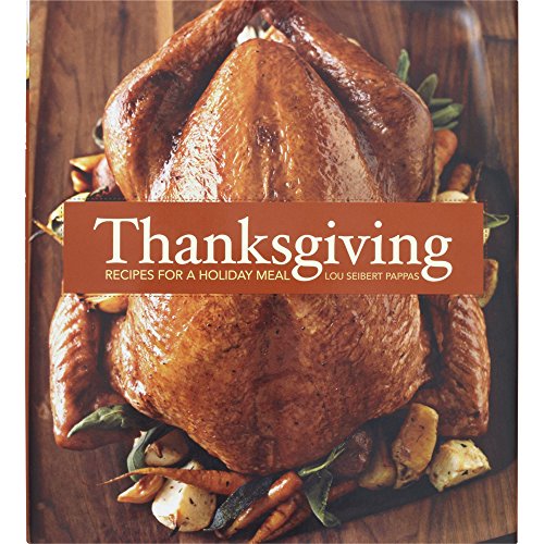Thanksgiving: Recipes for a Holiday Meal