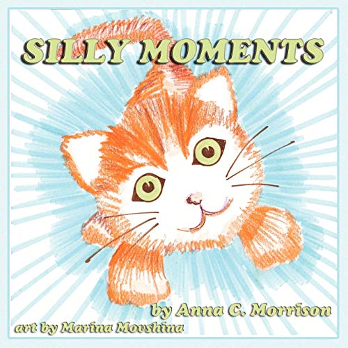 Silly Moments
