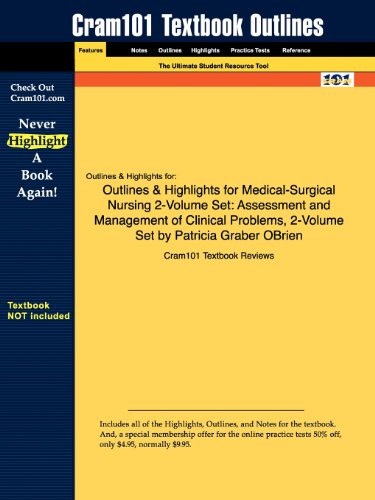 Medical-Surgical Nursing, Outlines & Highlights: Assessment and Management of Clinical Problems: Assessment and Management of Clinical Problems, 2-Volume Set by Patricia Graber Obrien