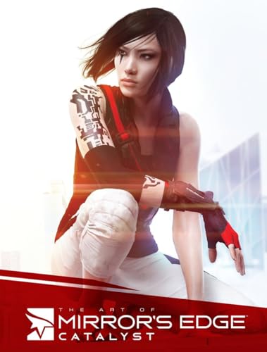 The Art of Mirror's Edge: Catalyst