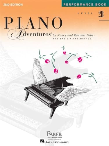 Piano Adventures Performance Book Level 2B. 2nd Edition