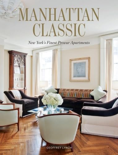 Manhattan Classic: New York's Finest Prewar Apartments