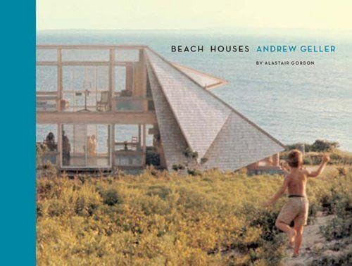 Beach Houses: Andrew Geller