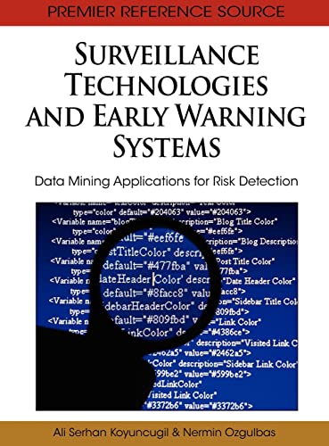 Surveillance Technologies and Early Warning Systems: Data Mining Applications for Risk Detection