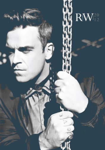 Robbie Williams 2012 (English, French and German Edition)