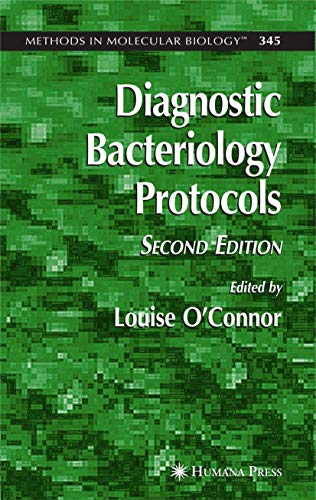 Diagnostic Bacteriology Protocols: 345 (Methods in Molecular Biology, 345)